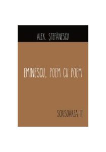 Eminescu, Poem cu Poem | Scrisoarea a III-a