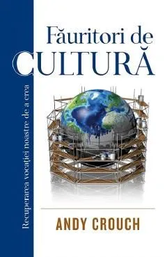 Fauritori de cultura de Andy Crouch