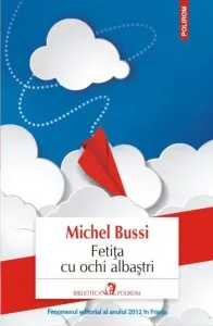 Fetita cu ochi albastri de Michel Bussi