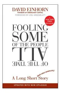 Fooling Some of the People All of the Time de David Einhorn