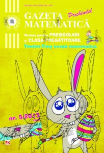 Gazeta matematica Prichindel. Revista pentru prescolari si clasa pregatitoare - Timtim-Timy invata matematica, nr. 5, mai