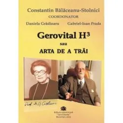 Gerovital H3 sau Arta de a trai de Gabriel Ioan Prada