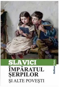 Împăratul șerpilor și alte povești