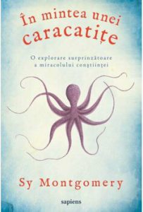 In mintea unei caracatite: o explorare surprinzatoare a miracolului constiintei