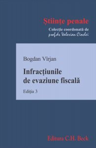 Infracţiunile de evaziune fiscală. Ediția a 3-a