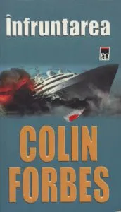 Infruntarea de Colin Forbes