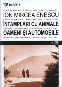 Intamplari cu animale, oameni si automobile