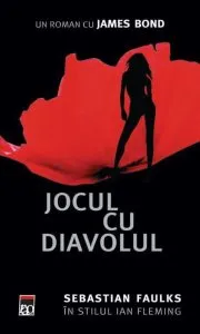 Jocul cu diavolul de Sebastian Faulks