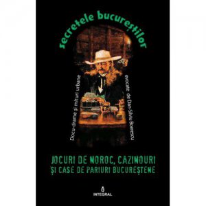 Jocuri de noroc, cazinouri si case de pariuri bucurestene