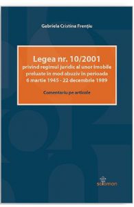 Legea nr.10/2001 privind regimul juridic al unor imobile preluate in mod abuziv