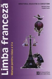 Limba franceza L1. Manual clasa a V-a. Editia 2014