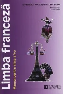 Limba franceza L1. Manual clasa a V-a. Editia 2014