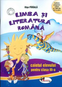 Limba si literatura romana. Caietul elevului pentru clasa a III-a