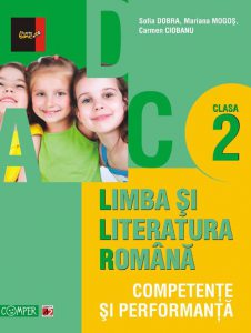 Limba si literatura romana clasa a II-a. Competenta si performanta. Editia a II-a