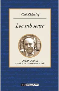 Loc sub soare de Vlad Zbarciog