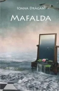 Mafalda de Ioana Dragan