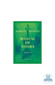 Manual de vioara vol. 2 de Geanta Manoliu