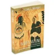 Marea Viziune. Povestea lui Black Elk, un om sfant al poporului Sioux Oglala de John G. Neihardt