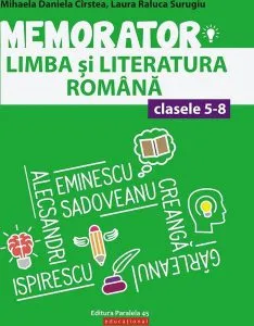 Memorator de limba și literatura română pentru clasele V-VIII