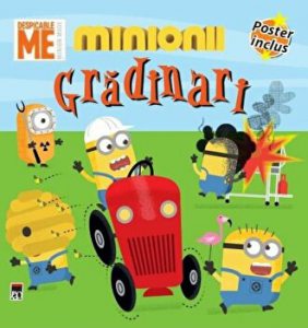Minionii. Gradinari. Poster inclus