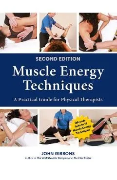 Muscle Energy Techniques, Second Edition: A Practical Guide for Physical Therapists