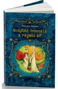 Noaptea minunata a regelui-elf