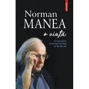 O viata de Norman Manea