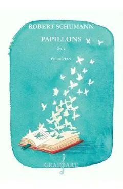 Papillons Op.2 pentru pian de Robert Schumann