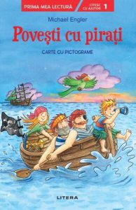 Povești cu pirați. Carte cu pictograme. Citesc cu ajutor (Nivelul 1)