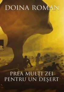Prea multi zei pentru un desert de Doina Roman