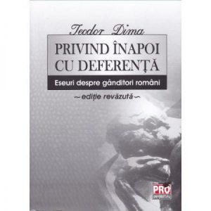 Privind inapoi cu deferenta