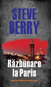 Razbunare la Paris de Steve Berry