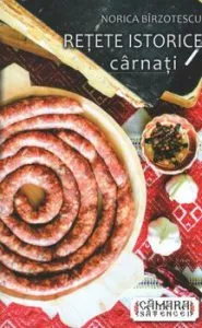 Retete istorice: carnati de Birzotescu Norica