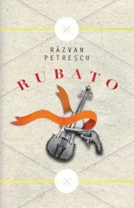 Rubato de Razvan Petrescu