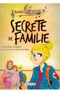 Scoala de dans. Secrete de familie de Victoria Vazquez