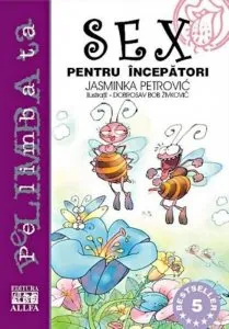 Sex pentru incepatori de Jasminka Petrovic