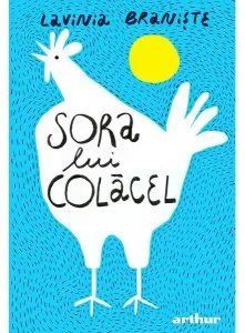 Sora lui Colăcel de Lavinia Braniste