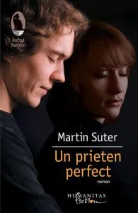 Un prieten perfect de Martin Suter
