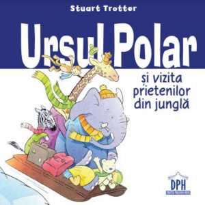Ursul polar si vizita prietenilor din jungla