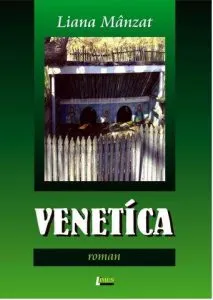 Venetica de Liana Manzat