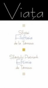 Viata Sfintei Filofteia de la Tarnovo. Sfantului Patriarh Eftimie De La Tarnovo