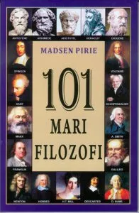 101 mari filozofi de Madsen Pirie