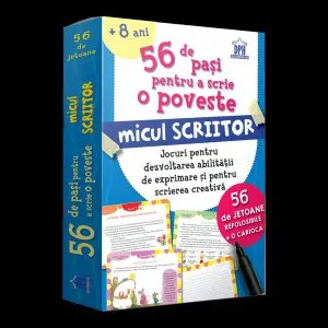 56 de pasi pentru a scrie o poveste - Micul scriitor de Adriana Mitu