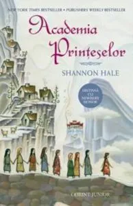 Academia Printeselor de Shannon Hale