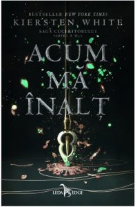 Acum ma inalt (Saga cuceritorului, partea a II-a)