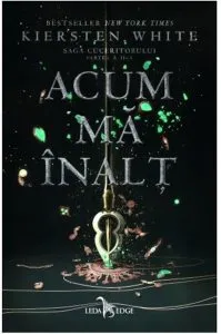 Acum ma inalt (Saga cuceritorului, partea a II-a)