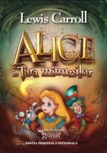 Alice in tara minunilor de Lewis Carroll