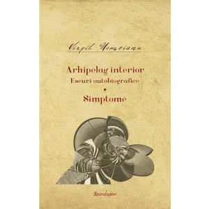 Arhipeleag interior. Simptome de Virgil Nemoianu