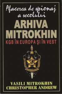 Arhiva Mitrokhin. KGB in Europa si in Vest, Vol. 1