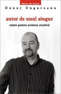 Autor de unul singur de Danut Ungureanu